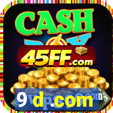 9 d .com